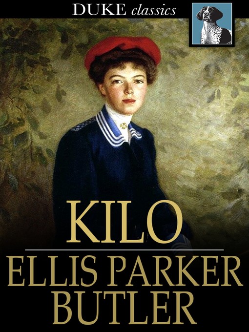 Titeldetails für Kilo nach Ellis Parker Butler - Verfügbar
